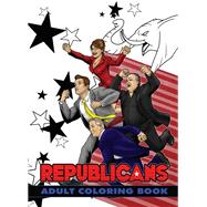 Political Power: Republicans Adult Coloring Book