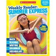 Weekly Reader: Summer Express (Between Grades 3 & 4) Workbook