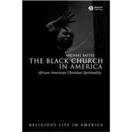 The Black Church in America African American Christian Spirtuality