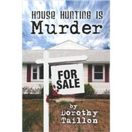 House Hunting Is Murder