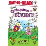 Springtime in Bugland!
