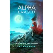 Alpha Erased