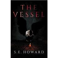 The Vessel: A Novel