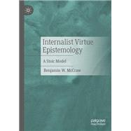 Internalist Virtue Epistemology