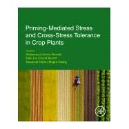 Priming-mediated Stress and Cross-stress Tolerance in Crop Plants