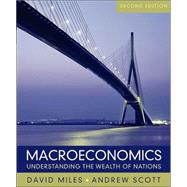 Macroeconomics: Understanding the Wealth of Nations , Second Edition