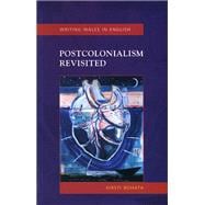 Postcolonialism Revisited : Welsh Writing in English