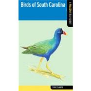 Birds of South Carolina : A Falcon Field Guide [tm]