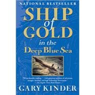 Ship of Gold in the Deep Blue Sea