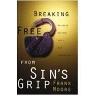 Breaking Free from Sin's Grip