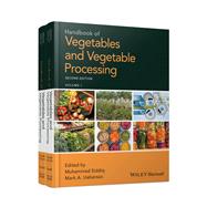 Handbook of Vegetables and Vegetable Processing