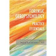 Forensic Geropsychology Practice Essentials,9781433828928