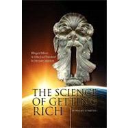 The Science of Getting Rich/La Ciencia De Enriquecerse
