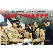 Luftwaffe The Second World War in Colour