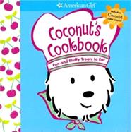 Coconut's Cookbook: Fun And Fluffy Treats To Eat
