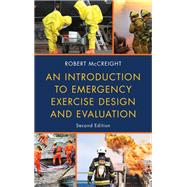 An Introduction to Emergency Exercise Design and Evaluation