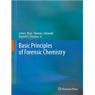 Basic Principles of Forensic Chemistry