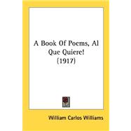 A Book Of Poems, Al Que Quiere!