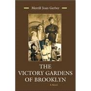 The Victory Gardens of Brooklyn