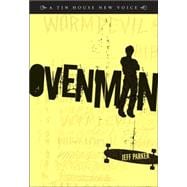 Ovenman A Novel
