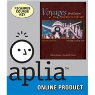 Aplia for Hansen's Voyages in World History, Volume II, Brief, 2nd Edition, [Instant Access], 1 term
