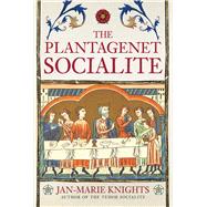 The Plantagenet Socialite