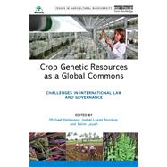 Crop Genetic Resources As a Global Commons