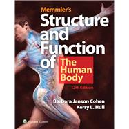 Memmler's Structure  &  Function of the Human Body