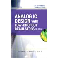 Analog IC Design with Low-Dropout Regulators (LDOs)