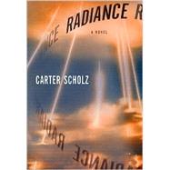 Radiance : A Novel