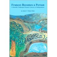 Frances Becomes a Person