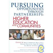 Pursuing Opportunities through Partnerships : Higher Education and Communities