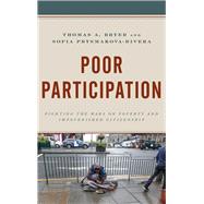 Poor Participation Fighting the Wars on Poverty and Impoverished Citizenship