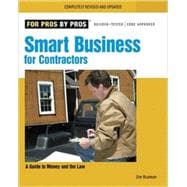 Smart Business for Contractors : A Guide to Money and the Law