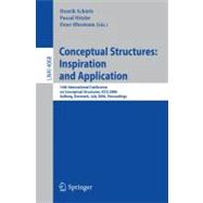 Conceptual Structures: Inspiration and Application : 14th International Conference on Conceptual Structures, ICCS 2006, Aalborg, Denmark, July 16-21, 2006, Proceedings