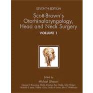 Scott-Brown's Otorhinolaryngology: Head and Neck Surgery 7Ed: 3 volume set
