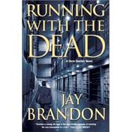 Running with the Dead