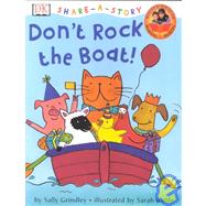 Don't Rock the Boat!
