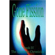 Gone Fission - Its a Power Thing