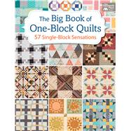 The Big Book of One-block Quilts