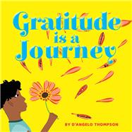 Gratitude is a Journey