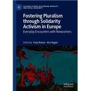 Fostering Pluralism through Solidarity Activism in Europe