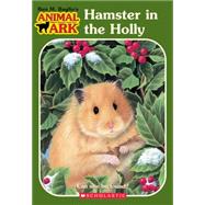 Animal Ark #35: Hamster in the Holly