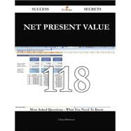 Net Present Value: 118 Most Asked Questions on Net Present Value - What You Need to Know