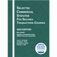 Selected Commercial Statutes for Secured Transactions Courses, 2022 Edition(Selected Statutes)