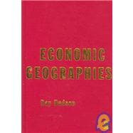 Economic Geographies : Circuits, Flows and Spaces