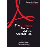 The Ultimate Guide to Adobe Acrobat DC, Second Edition