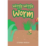 Wiggly Wiggle Worm