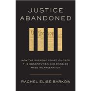 Justice Abandoned