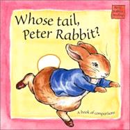 Whose Tail Peter Rabbit Touch and Feel Book